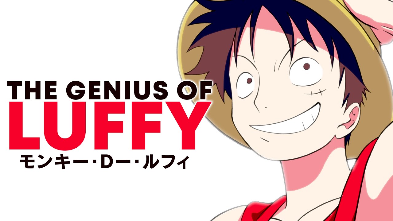 The Genius of LUFFY - ONE Piece
